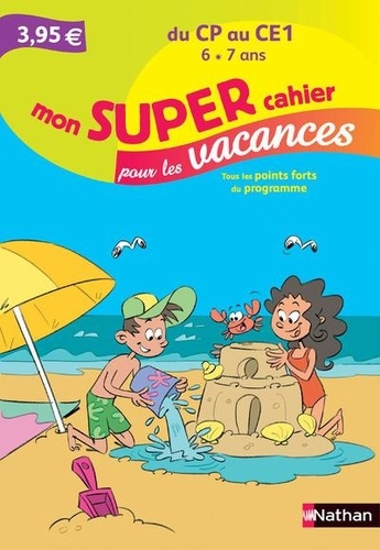 Véronique Calle - Mon super cahier de vacances du CP vers le CE1.