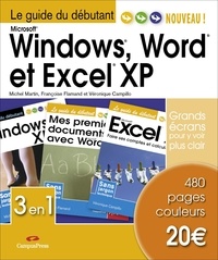 Véronique Campillo et Françoise Marrou-Flamant - Windows  Word et Excel XP.