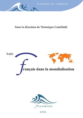 Véronique Castellotti - Le(s) français dans la mondialisation.