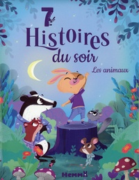 Véronique Cauchy et Virginie Piatti - 7 histoires du soir - Les animaux.