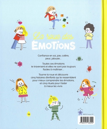La roue des émotions. 5 histoires et 5 rituels pour apprivoiser tes sentiments !