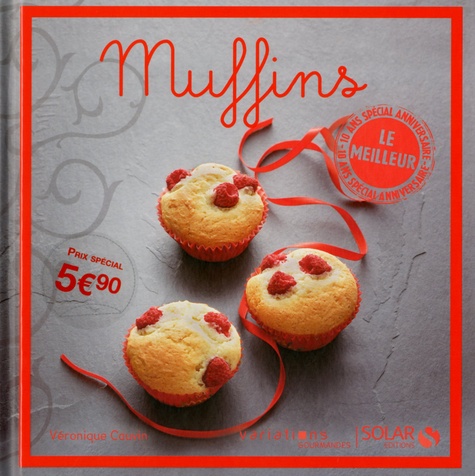 Véronique Cauvin et Zoé Cauvin - Muffins - Le meilleur.