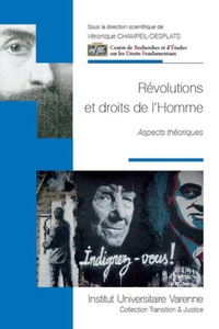 Véronique Champeil-Desplats - Révolutions et droits de l'homme - Aspects théoriques.