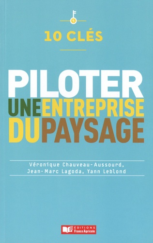 Piloter une entreprise du paysage