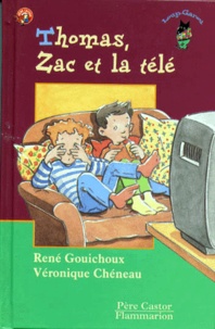 Véronique Chéneau et René Gouichoux - Thomas, Zac et la télé.