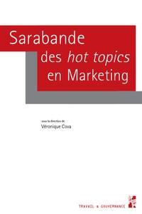 Véronique Cova - Sarabande des hot topics en Marketing.