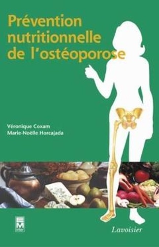 Véronique Coxam - Prévention nutritionnelle de l'ostéoporose.