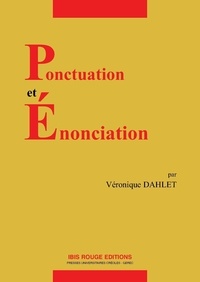 Véronique Dahlet - Ponctuation et énonciation.