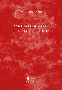 Amoureusement la gueule