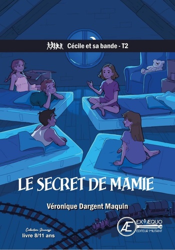 Cécile et sa bande Tome 2 Le secret de mamie