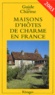 Véronique de Andreis - Maisons D'Hotes De Charme En France. Edition 2003.