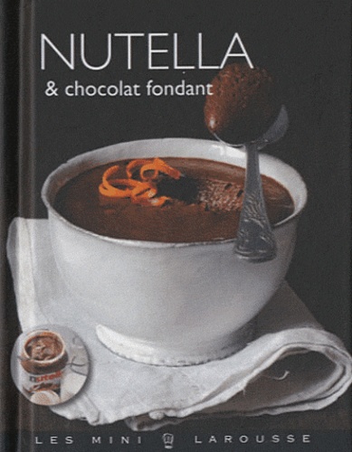 Nutella & chocolat fondant