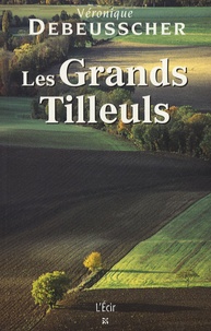 Véronique Debeusscher - Les Grands Tilleuls.