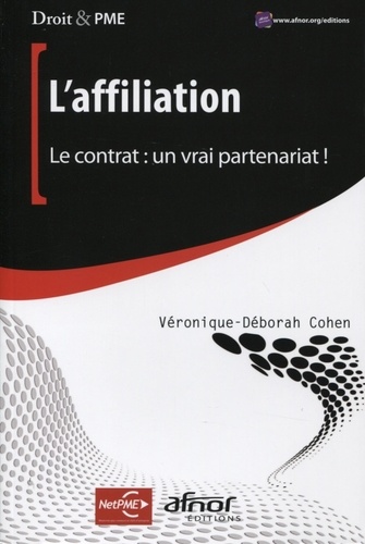 Véronique-Déborah Cohen - L'affiliation - Le contrat : un vrai partenariat !.