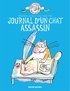 Véronique Deiss et Anne Fine - Le chat assassin  : Journal d'un chat assassin.