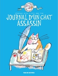 Véronique Deiss et Anne Fine - Le chat assassin  : Journal d'un chat assassin.