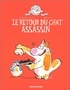 Véronique Deiss et Anne Fine - Le chat assassin  : Le retour du chat assassin.