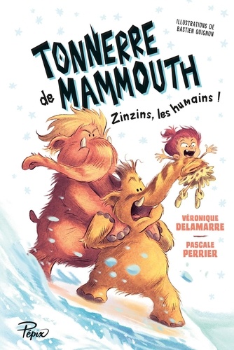 Tonnerre de mammouth Tome 2 Zinzins les humains !