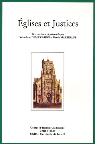 Véronique Demars-Sion et Renée Martinage - Eglises et Justices.