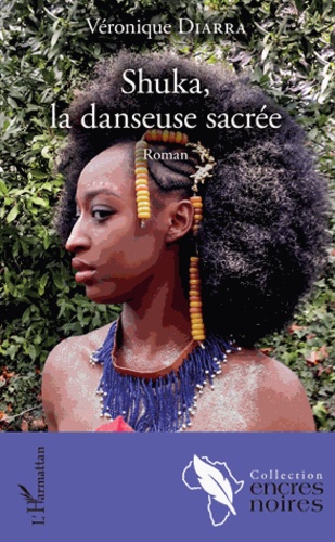 Shuka, la danseuse sacrée