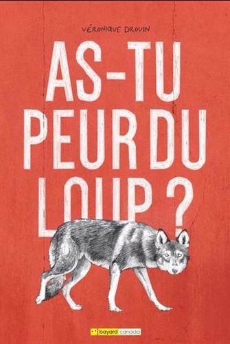 Véronique Drouin - As-tu peur du loup ?.
