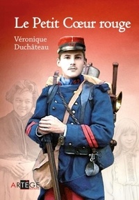 Véronique Duchâteau - Le petit coeur rouge.