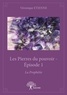Véronique Etienne - Les Pierres du pouvoir 1 : Les pierres du pouvoir - épisode 1 - La Prophétie.