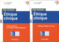 Véronique Fournier et Nicolas Foureur - Ethique clinique - L'éthique clinique en 10 repères méthodologiques ; L'éthique clinique en 10 cas.