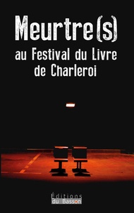 Véronique Gault et Dominique Meeùs - Meurtre(s) au Festival du Livre de Charleroi.