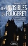 Véronique Geffroy - Les invisibles de Fougeret.