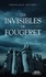 Les invisibles de Fougeret. L'histoire du château le plus hanté de France