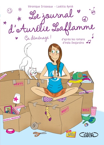 Le Journal d'Aurélie Laflamme Tome 3 Ca déménage !