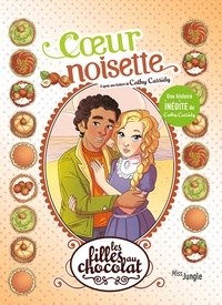 Véronique Grisseaux - Les filles au chocolat - Tome 11 - Cœur Noisette.