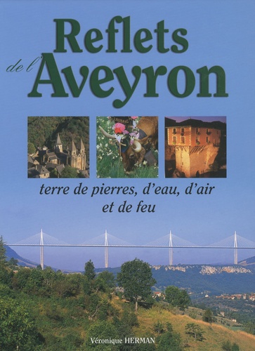 Reflets de l'Aveyron de Véronique Herman - Livre - Decitre