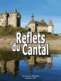 Véronique Herman - Reflets du Cantal.