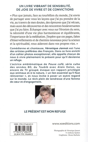 Le présent est mon refuge
