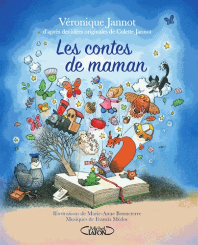 Véronique Jannot et Marie-Anne Bonneterre - Les contes de maman. 1 CD audio