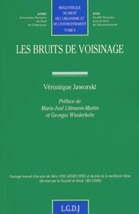 Véronique Jaworski - Les bruits de voisinage.