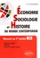 Economie, Sociologie et Histoire du monde contemporain (ESH). Réussir sa première année de classe préparatoire ECE - Occasion