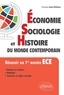 Véronique Jégou-Mellinger - Economie, Sociologie et Histoire du monde contemporain (ESH) - Réussir sa première année de classe préparatoire ECE.