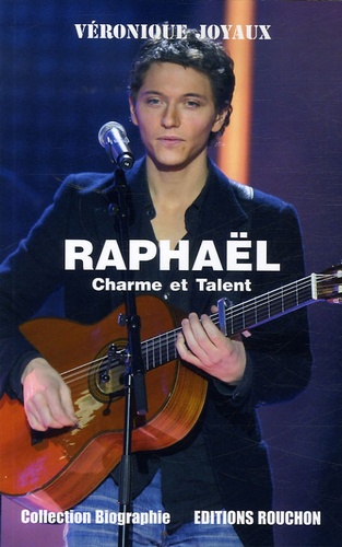 Véronique Joyaux - Raphaël - Charme et Talent.