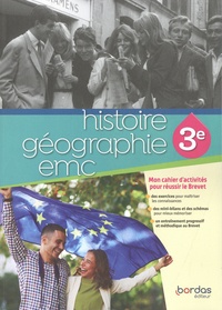 Véronique Julien et Caroline Fraysse - Histoire Géographie EMC 3e.