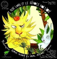 Véronique Lagny-Delatour et Isabelle Lintignat - Le rusé lapin et le féroce Roi lion. 1 CD audio