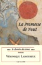 Véronique Lamoureux - La promesse de Nout Tome 3 : Le chemin des âmes.
