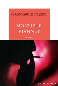 Véronique Le Goaziou - Monsieur Viannet.