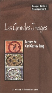 Véronique Liard et Georges Bertin - Lectures de Gustav Karl Jung - Les Grandes Images.