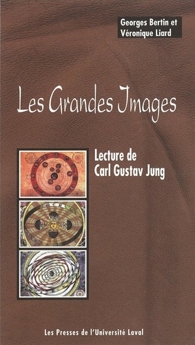 Véronique Liard et Georges Bertin - Lectures de Gustav Karl Jung - Les Grandes Images.