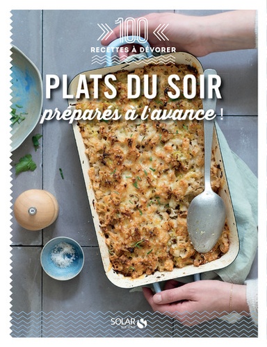 Plats du soir préparés à l'avance !