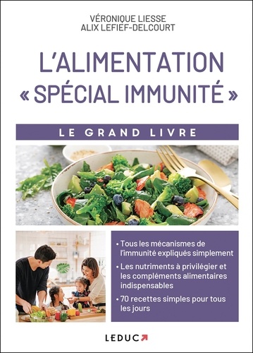 Le grand livre de l'alimentation spécial immunité