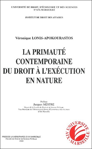 Véronique Lonis-Apokourastos - La primauté contemporaine du droit à l'execution en nature.